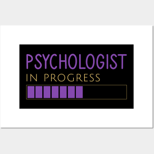 Psychologist in progress Posters and Art